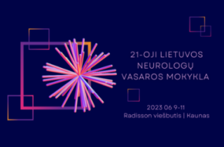 21-OJI LIETUVOS NEUROLOGŲ VASAROS MOKYKLA